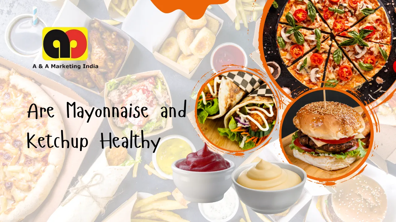 Ketchup and Mayonnaise